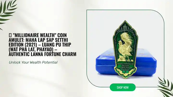 💰 "Millionaire Wealth" Coin Amulet: Maha Lap Sap Setthi Edition (2021) &ndash; Luang Pu Thip (Wat Pha Lat, Phayao) &ndash; Authentic Lanna Fortune Charm by@Outfy