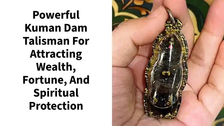 Powerful Kuman Dam Talisman for Attracting Wealth, Fortune, and Spiritual Protection by@Outfy