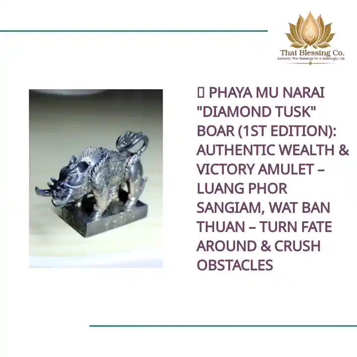 🐗 Phaya Mu Narai "Diamond Tusk" Boar (1st Edition): Authentic Wealth &amp; Victory Amulet &ndash; Luang Phor Sangiam, Wat Ban Thuan &ndash; Turn Fate Around &amp; Crush Obstacles by@Outfy
