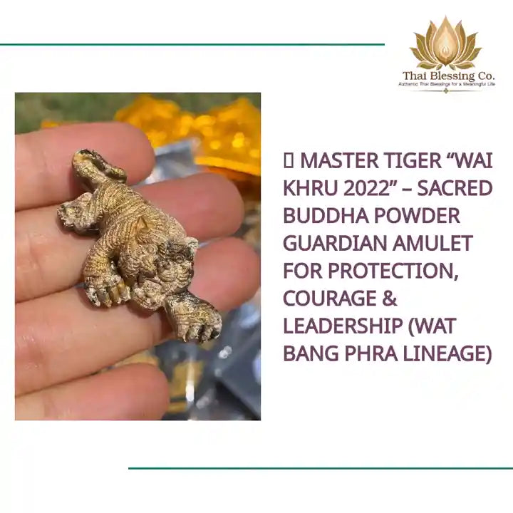 🐯 Master Tiger &ldquo;Wai Khru 2022&rdquo; &ndash; Sacred Buddha Powder Guardian Amulet for Protection, Courage &amp; Leadership (Wat Bang Phra Lineage) by@Outfy