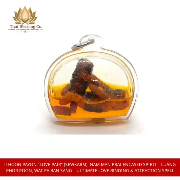 ❤️ Hoon Payon "Love Pair" (Sewkarm): Nam Man Prai Encased Spirit &ndash; Luang Phor Poon, Wat Pa Ban Sang &ndash; Ultimate Love Binding &amp; Attraction Spell by@Outfy
