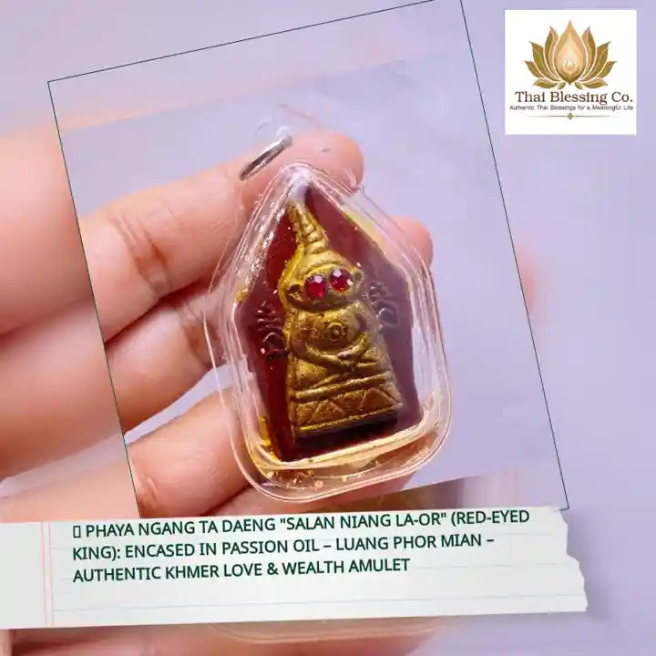 ❤️ Phaya Ngang Ta Daeng "Salan Niang La-or" (Red-Eyed King): Encased in Passion Oil &ndash; Luang Phor Mian &ndash; Authentic Khmer Love &amp; Wealth Amulet by@Outfy