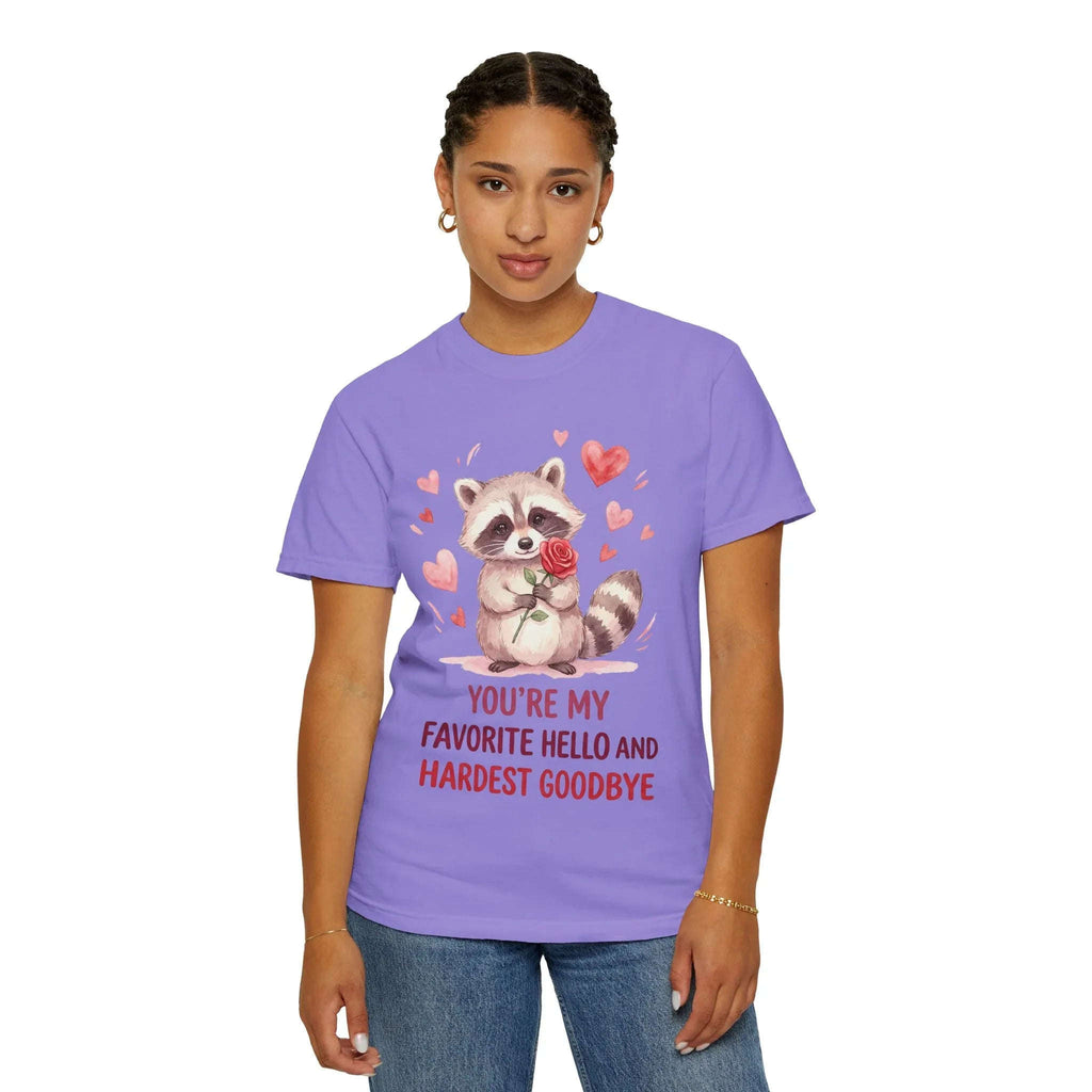 Raccoon Valentine T-Shirt | Youre My Favorite Hello Hardest Goodbye Graphic Tee