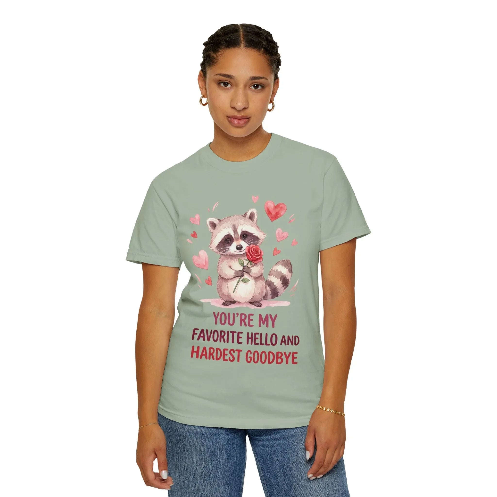 Raccoon Valentine T-Shirt | Youre My Favorite Hello Hardest Goodbye Graphic Tee