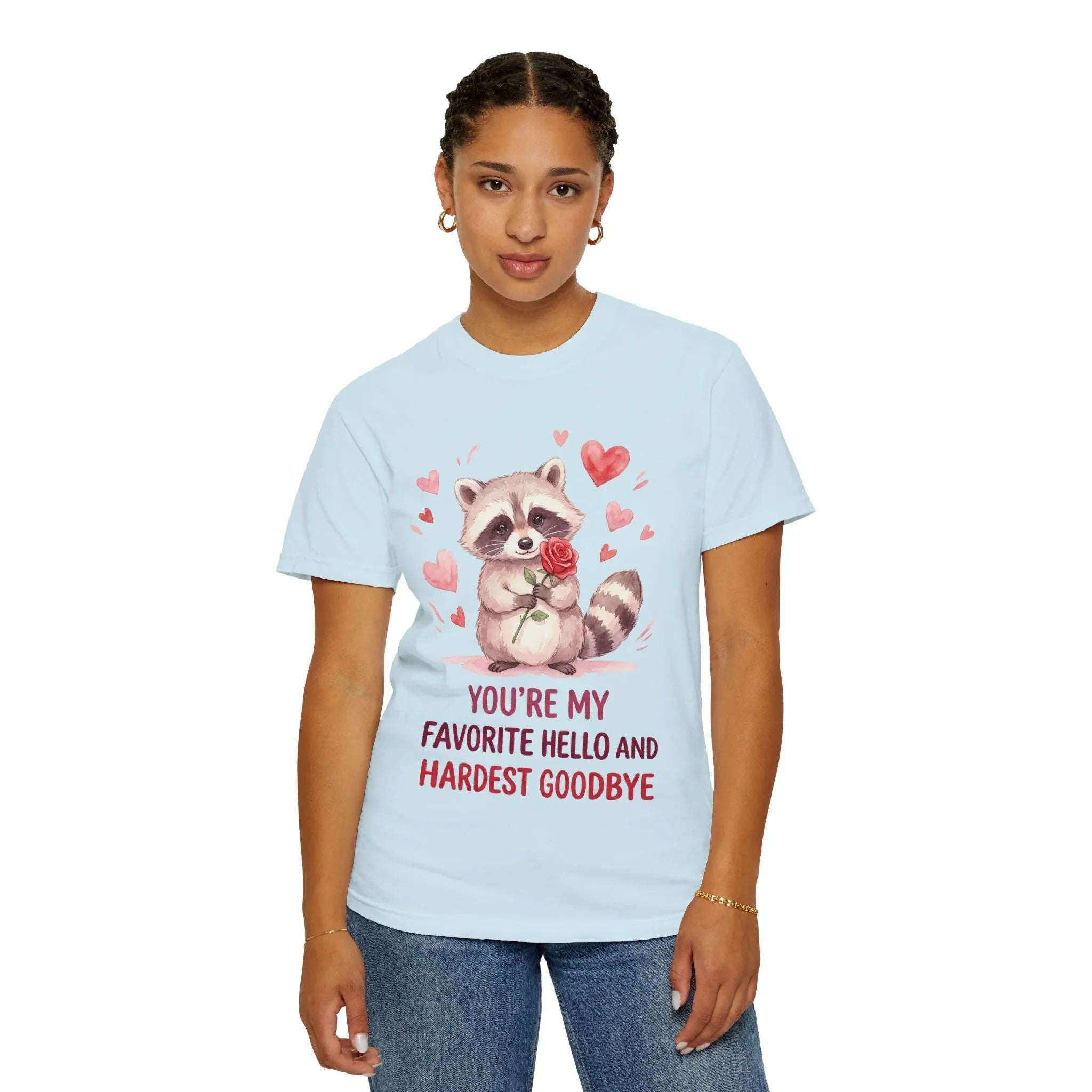 Raccoon Valentine T-Shirt | Youre My Favorite Hello Hardest Goodbye Graphic Tee