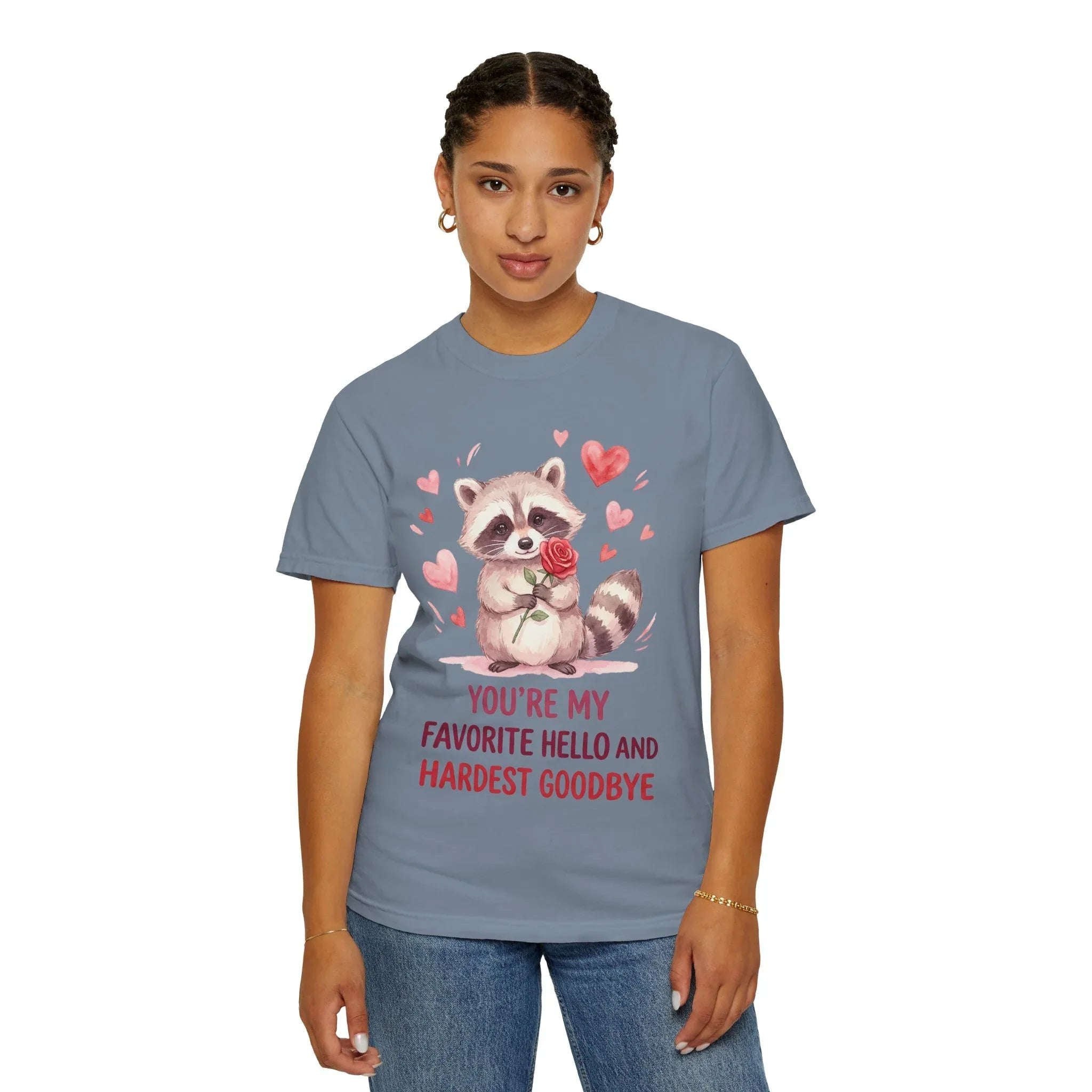 Raccoon Valentine T-Shirt | Youre My Favorite Hello Hardest Goodbye Graphic Tee