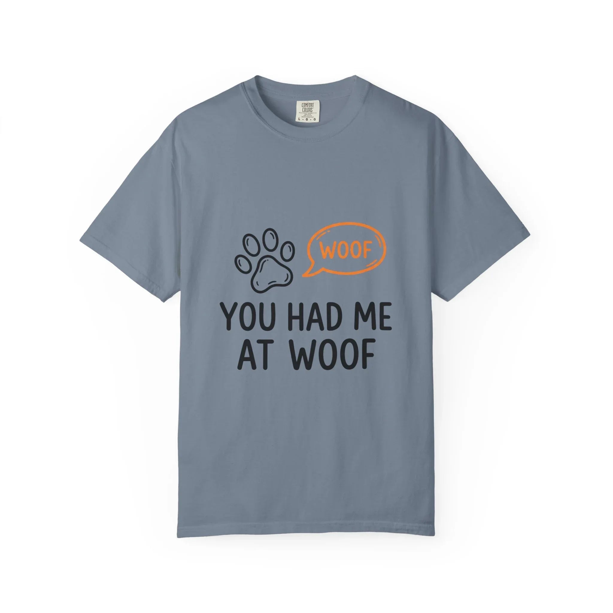 You Had Me At Woof Shirt, Dog Lover T-Shirt, Cute Paw Print Tee, Funny Dog Pun, Dog Mom Gift, Dog Dad Gift Blue Jean