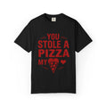 You Stole a Pizza My Heart Shirt, Funny Pizza Pun Tee, Cute Foodie Valentine T-Shirt, Pizza Lover Gift, Couples Date Night Black