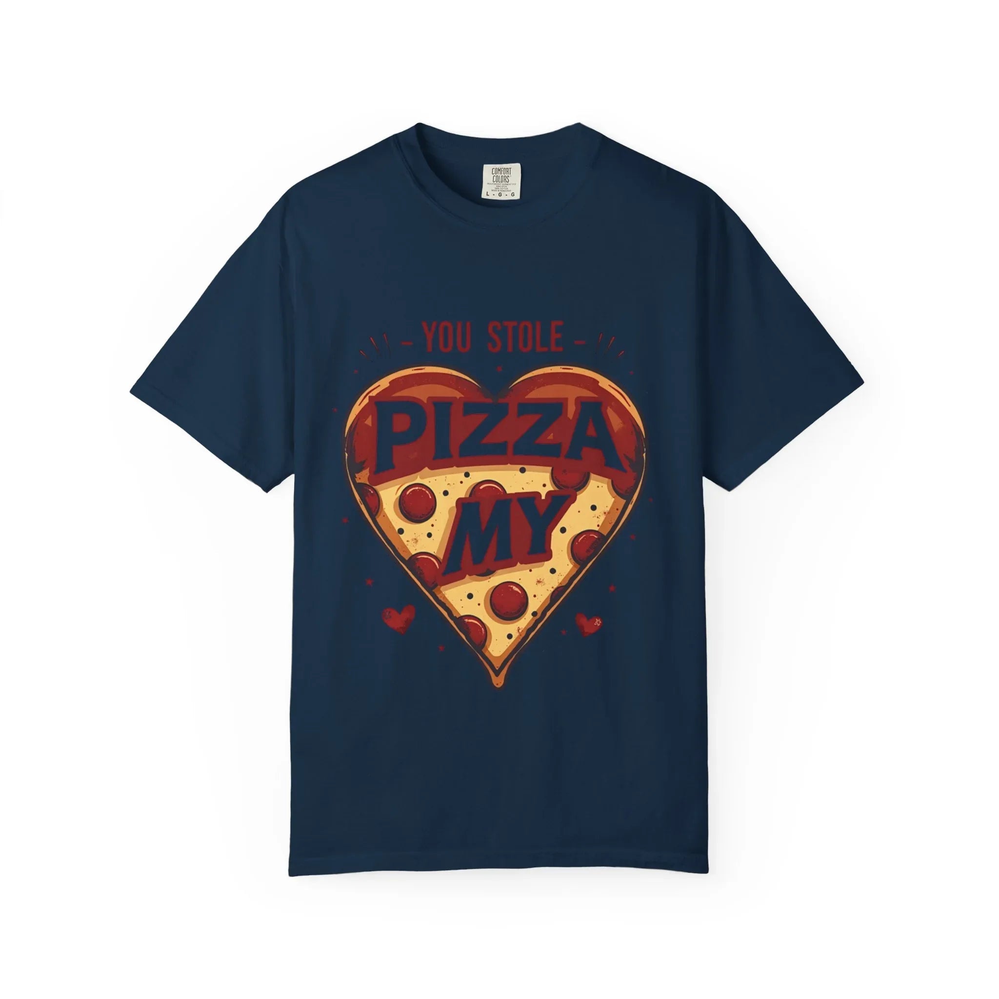 You Stole My Pizza Shirt, Pizza Heart Tee, Cute Food Pun T-Shirt, Funny Valentine Gift, Pizza Lover Couples Date Night True Navy