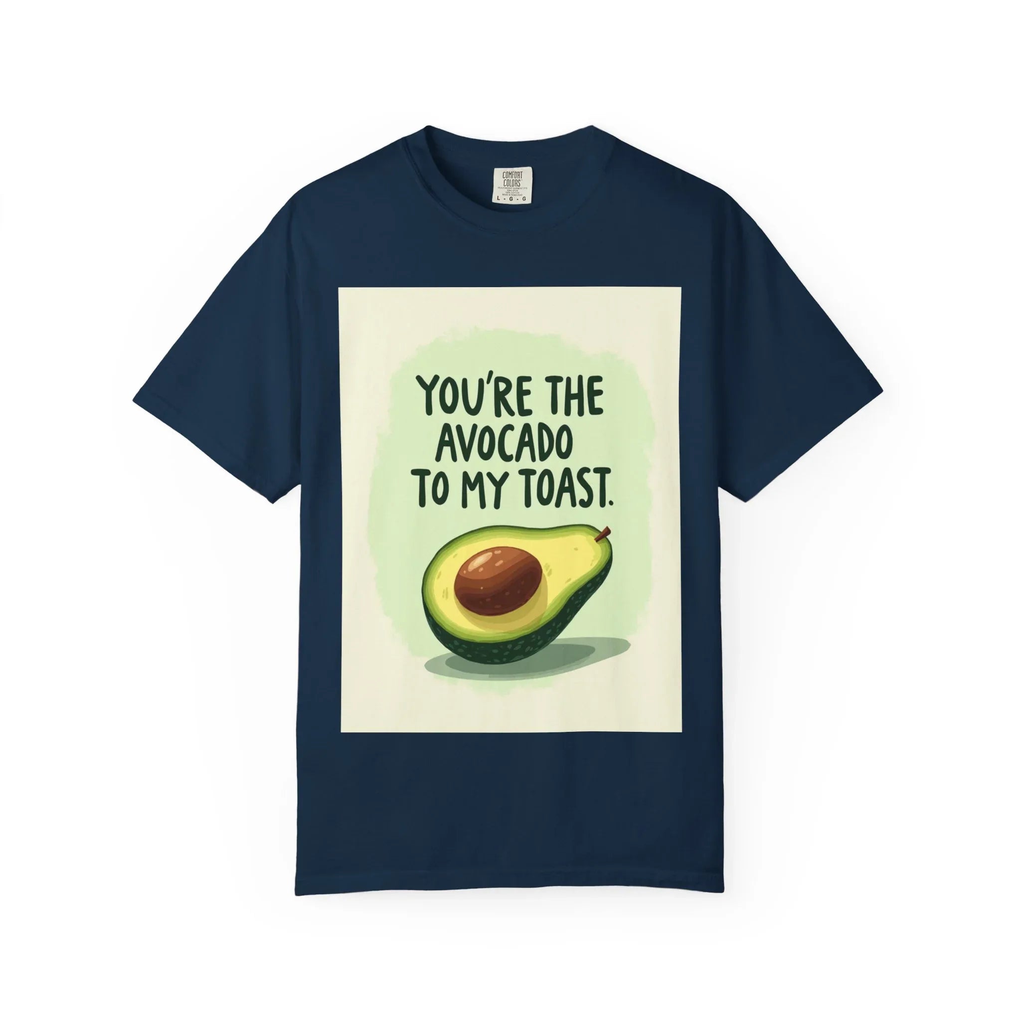 Youre The Avocado To My Toast Shirt, Cute Avocado Toast Tee, Funny Food Pun T-Shirt, Brunch Breakfast Graphic, Couples Gift True Navy